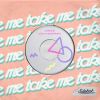 Download track Take Me (Radio Edit)