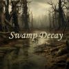 Download track Swamp Decay