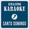 Download track Santo Domingo (2006) [Karaoke Version] [Originally Performed By Malu]