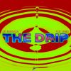 Download track The Drip