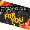 Download track For You (Original Mix)