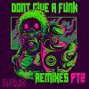 Download track I Don't Give A Funk (Insert Coins Remix)