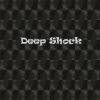 Download track Deep Shock