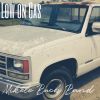 Download track Low On Gas