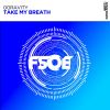 Download track Take My Breath (Extended Mix)