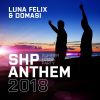 Download track S. H. P. Anthem 2018 (Domasi Edit)