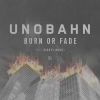 Download track Burn Or Fade