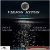 Download track Viejos Ritos (Remix)