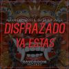 Download track Disfrazado Ya Estás