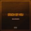 Download track STUCK ON YOU