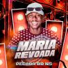 Download track Maria Revoada