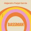 Download track Bassman (Extended Mix)