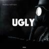 Download track Ugly (Original Mix)