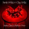 Download track Santa Claus Is Back In Town (& Clay Hollis)