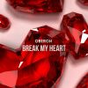 Download track Break My Heart (Radio Edit)