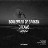 Download track Boulevard Of Broken Dreams (Extended Mix)