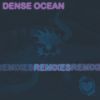 Download track DENSE OCEAN