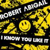 Download track I Know You Like It (Radio Edit)