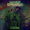 Download track Funkadelic (Maurik Remix)