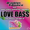 Download track Love & Bass (The Official Anthem Of Loco Beach)