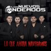 Download track Lo Que Ahora Navegamos