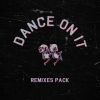 Download track Dance On It (Phunk Drunk Remix)