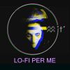 Download track Lofi Per Me