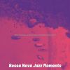 Download track Inspiring Saxophone Bossa Nova - Vibe For Holidays