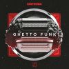 Download track Ghetto Funk