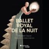 Download track Deuxiesme Partie Du Ballet Royal De La Nuict; IX. EntrÃ©e - 2e Air Pour Les Mesmes & 3 Grasses