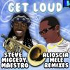 Download track Get Loud! (Alioscia Mele Remix Part 2)