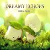 Download track Dreamy Echoes Five