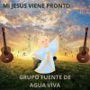 Download track Mi Jesus Viene Pronto