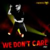 Download track We Don't Care (Rydel Ljubljana Remix)