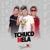 Download track Tchuco Nela