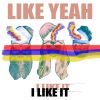 Download track I Like It