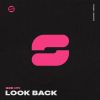 Download track Look Back (Extended Mix)