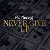 Download track Never Give Up