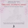 Download track Special 5th Year Anniversary, Pt. 2 - Melodic Journeys Japan (Continuous DJ Mix)