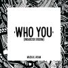 Download track Who You (Indaboski Riddim)