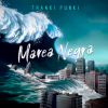 Download track Marea Negra