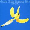 Download track God's Great Banana Skin