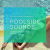 Download track Future Disco Presents Poolside Sounds, Vol. V: Laidback Sunshine House (Continuous Mix)