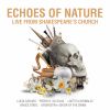 Download track Echoes Of Nature: V. Une Ribambelle D'oiseaux (Live From Shakespeare's Church)