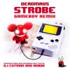 Download track Strobe (Deadmau5) (Gameboy Remix)