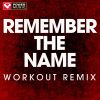 Download track Remember The Name (Workout Remix)