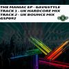 Download track THE MANIAC (UK Hardcore Mix)