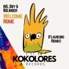 Download track Welcome Home (Flauschig Instrumental Remix)