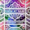 Download track Know My Name (Copyright & Zepherin Saint Instrumental)