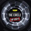 Download track The Circle (Exclusive VIP Short Edit)